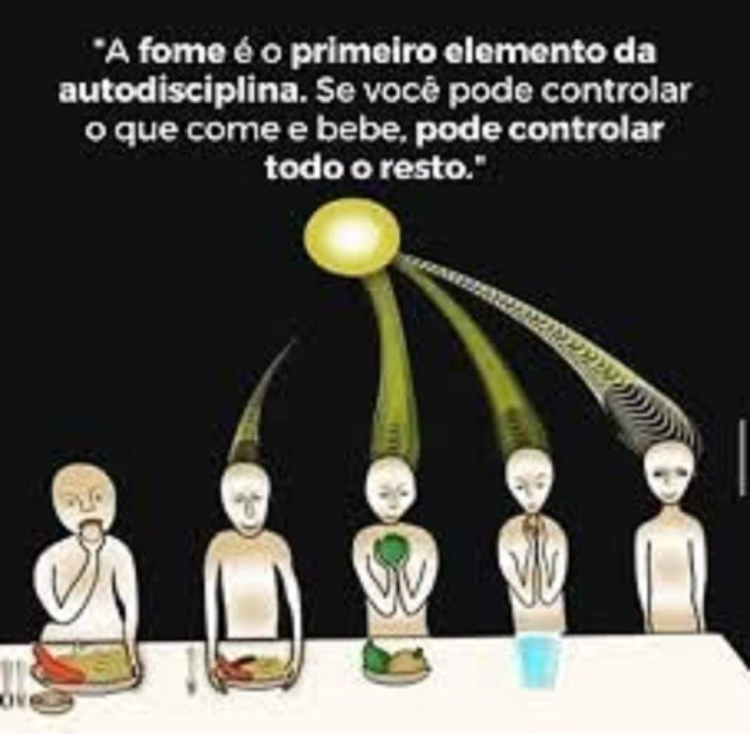 A fome é o primeiro elemento da autodisciplina.